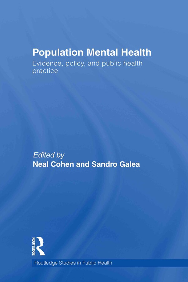 Population Mental Health by Neal Cohen, Hardcover | Indigo Chapters