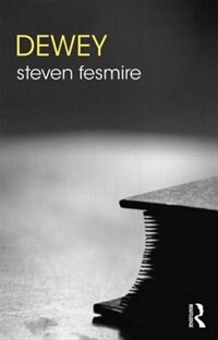 Dewey by Steven Fesmire, Paperback | Indigo Chapters