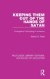Keeping Them Out of the Hands of Satan by Susan Rose, Hardcover | Indigo Chapters