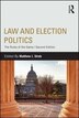 Law and Election Politics by Matthew J. Streb, Paperback | Indigo Chapters