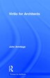 Virilio For Architects by John Armitage, Hardcover | Indigo Chapters