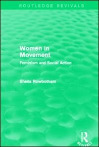 Women in Movement (Routledge Revivals) by Sheila Rowbotham, Paperback | Indigo Chapters