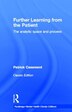Further Learning From The Patient by Patrick Casement, Hardcover | Indigo Chapters