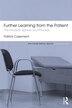 Further Learning From The Patient by Patrick Casement, Paperback | Indigo Chapters