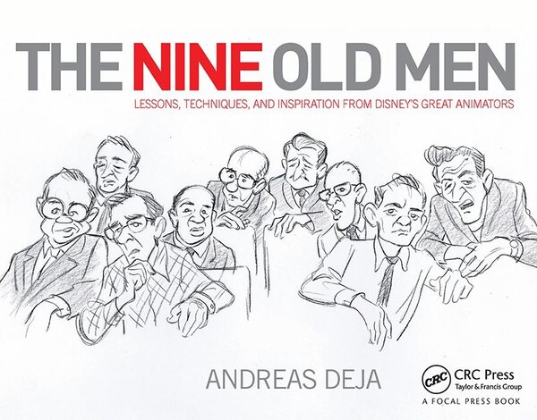 The Nine Old Men by Andreas Deja, Hardcover | Indigo Chapters