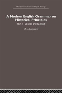 A Modern English Grammar On Historical Principles by Otto Jespersen, Paperback | Indigo Chapters