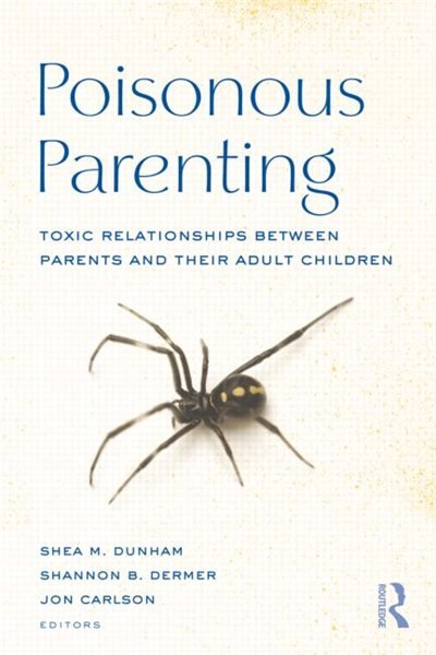 Poisonous Parenting by Shea M. Dunham, Hardcover | Indigo Chapters