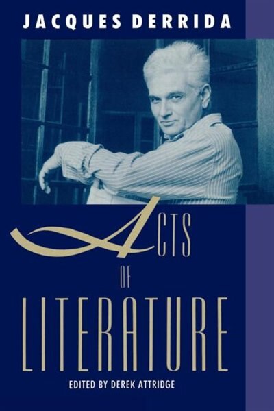 Acts of Literature by Jacques Derrida, Paperback | Indigo Chapters