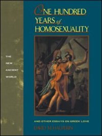 One Hundred Years of Homosexuality by David M Halperin, Paperback | Indigo Chapters