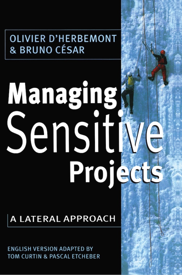 Managing Sensitive Projects by Olivier D'herbemont, Hardcover | Indigo Chapters