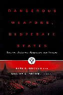 Dangerous Weapons Desperate States by Gary K. Bertsch, Paperback | Indigo Chapters