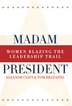 Madam President Revised Edition by Eleanor Clift, Paperback | Indigo Chapters