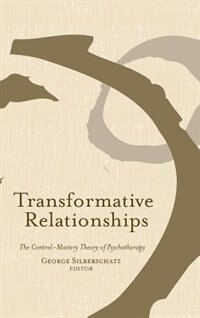 Transformative Relationships by George Silberschatz, Hardcover | Indigo Chapters