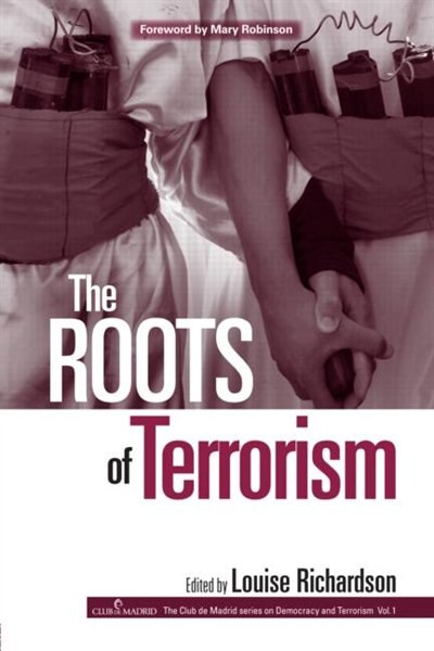 The Roots of Terrorism by Louise Richardson, Paperback | Indigo Chapters