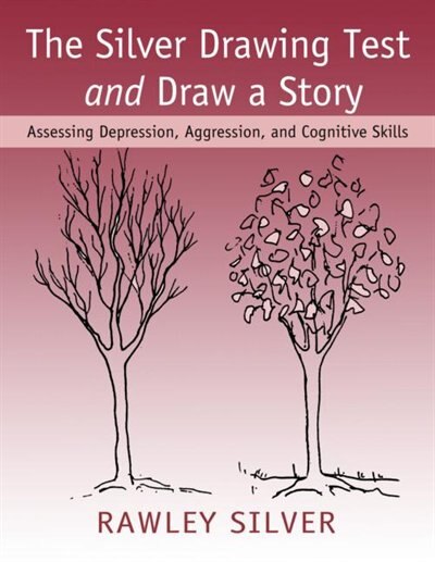 The Silver Drawing Test and Draw a Story by Rawley Silver, Paperback | Indigo Chapters