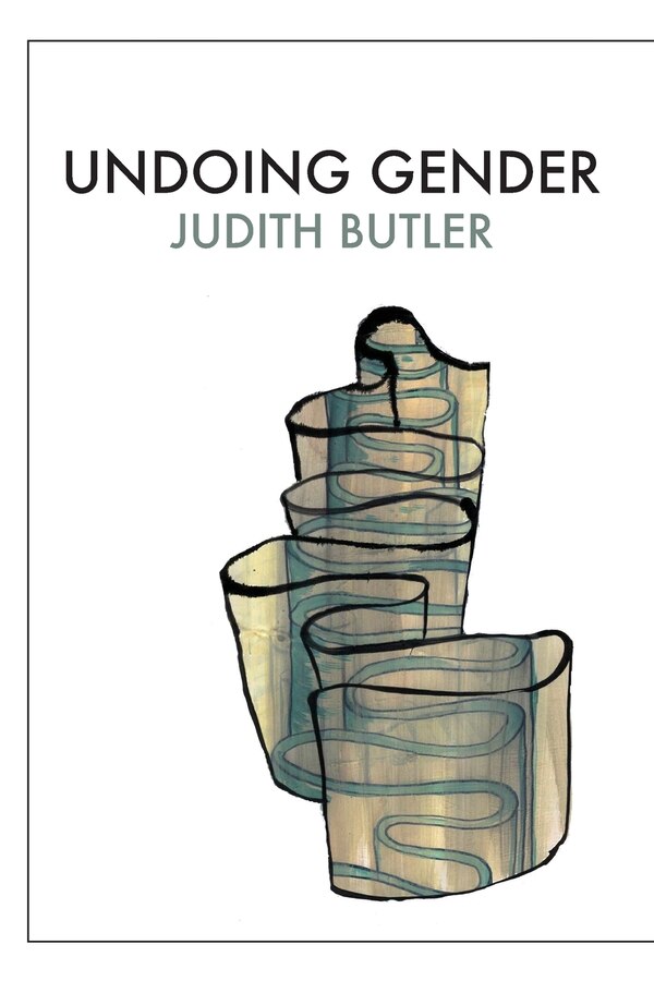 Undoing Gender by Judith Butler, Paperback | Indigo Chapters