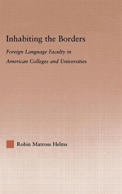 Inhabiting the Borders by Robin Matross Helms, Hardcover | Indigo Chapters