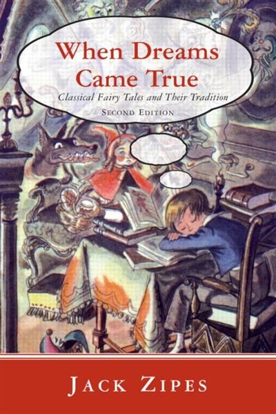 When Dreams Came True by Jack Zipes, Paperback | Indigo Chapters