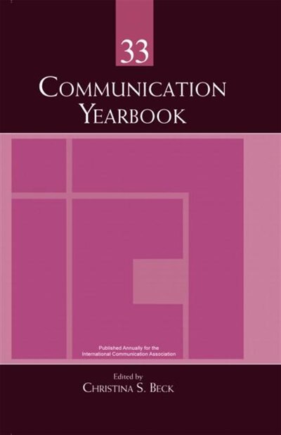 Communication Yearbook 33 by Christina S. Beck, Hardcover | Indigo Chapters