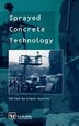 Sprayed Concrete Technology by Simon Austin, Hardcover | Indigo Chapters