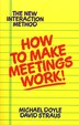 How To Make Meetings Work by Michael Doyle, Paperback | Indigo Chapters