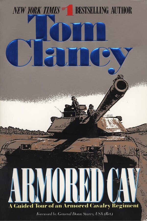 Armored Cav by TOM CLANCY, Paperback | Indigo Chapters