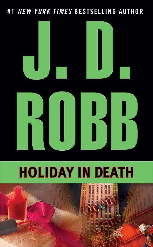 Holiday In Death by J. D. Robb, Mass Market Paperback | Indigo Chapters