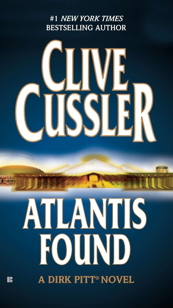 Atlantis Found (a Dirk Pitt Novel) by Clive Cussler, Paperback | Indigo Chapters