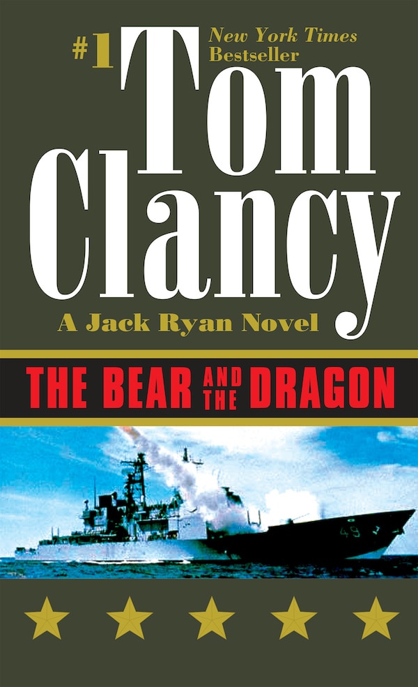 The Bear And The Dragon by TOM CLANCY, Mass Market Paperback | Indigo Chapters