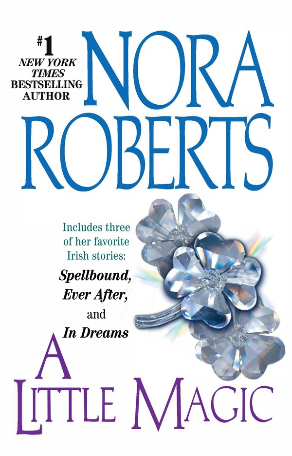A Little Magic by Nora Roberts, Paperback | Indigo Chapters
