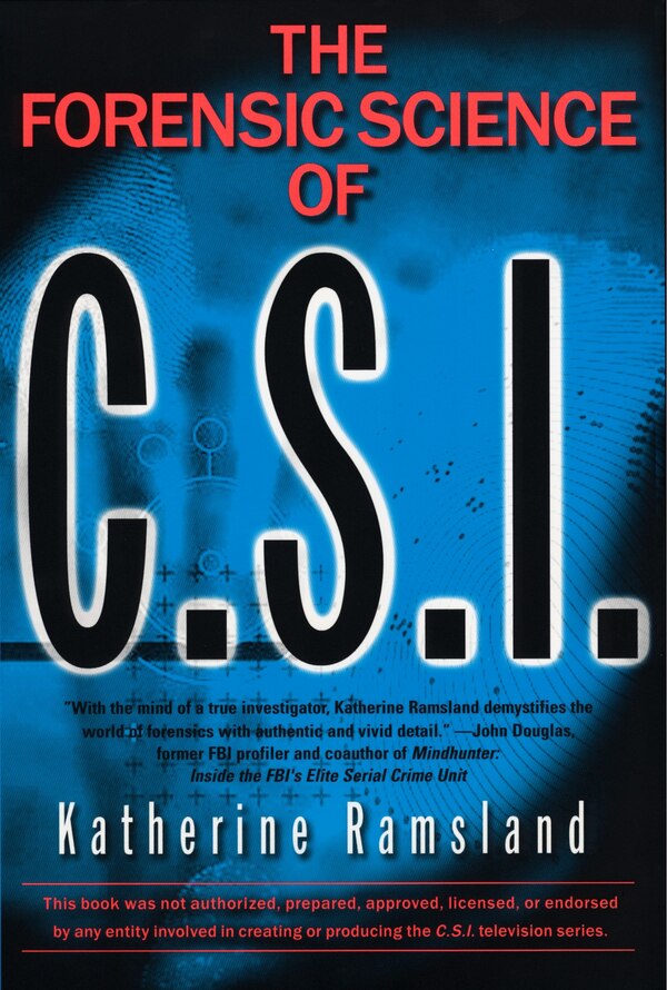 The Forensic Science Of C.s. i by Katherine Ramsland, Paperback | Indigo Chapters