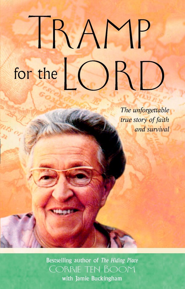 Tramp For The Lord by Corrie Ten Boom, Paperback | Indigo Chapters