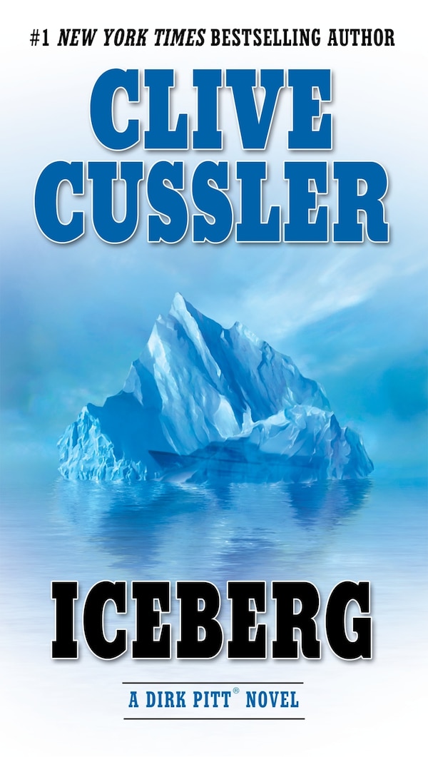 Iceberg by Clive Cussler, Paperback | Indigo Chapters