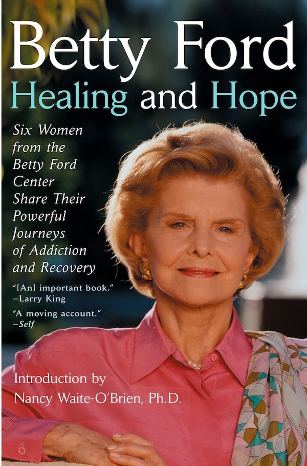 Healing And Hope by Betty Ford, Paperback | Indigo Chapters