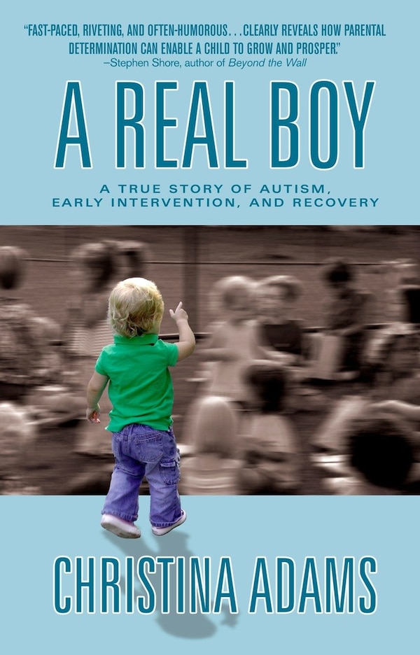 A Real Boy by Christina Adams, Paperback | Indigo Chapters