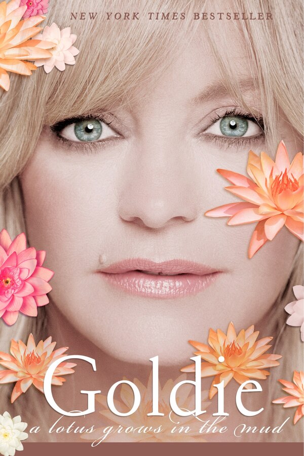 Goldie by Goldie Hawn, Paperback | Indigo Chapters