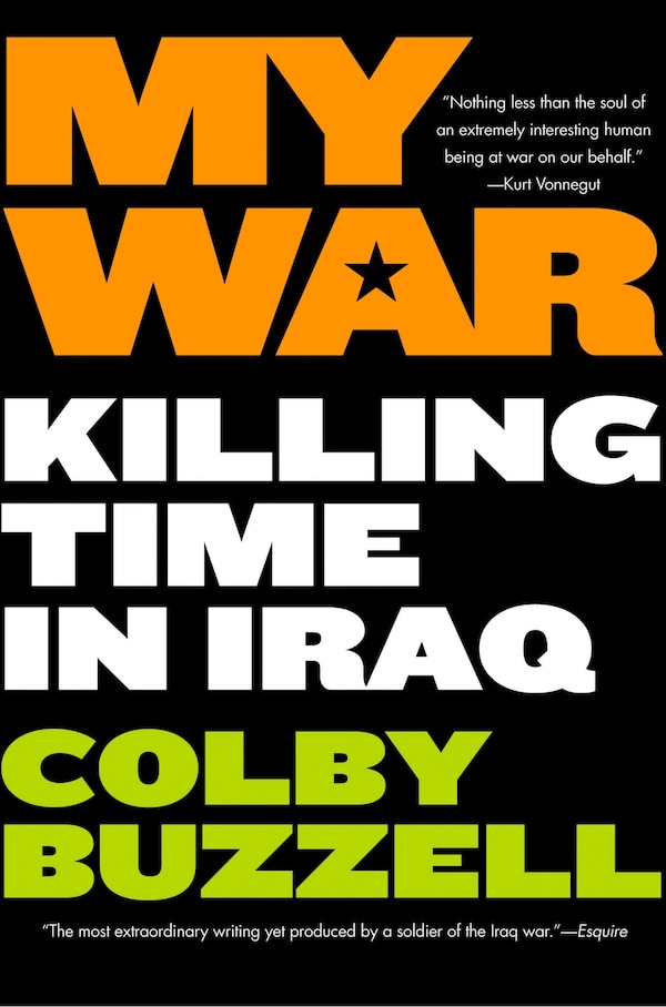 My War by Colby Buzzell, Paperback | Indigo Chapters