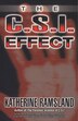 The C.S.I. Effect by Katherine Ramsland, Paperback | Indigo Chapters