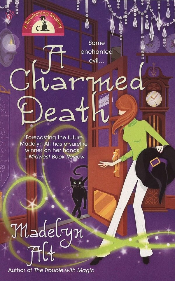 A Charmed Death by Madelyn Alt, Mass Market Paperback | Indigo Chapters