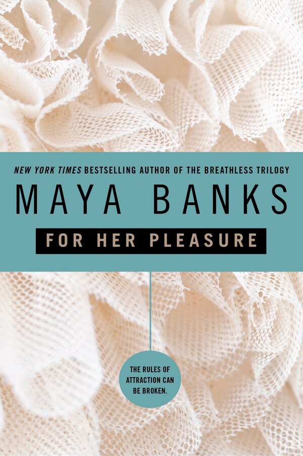 For Her Pleasure by Maya Banks, Paperback | Indigo Chapters