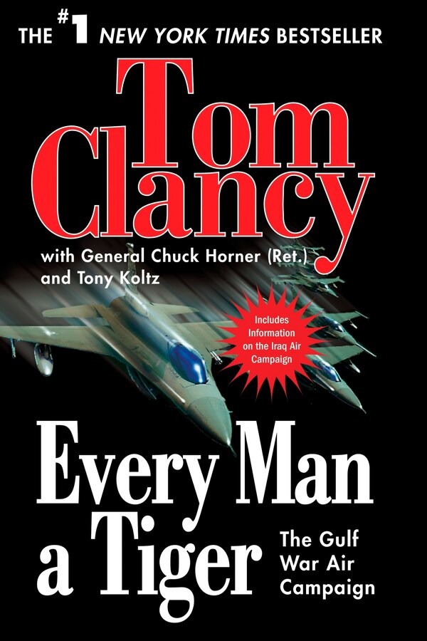 Every Man A Tiger by TOM CLANCY, Paperback | Indigo Chapters