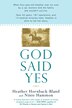God Said Yes by Heather Hornback-bland, Paperback | Indigo Chapters