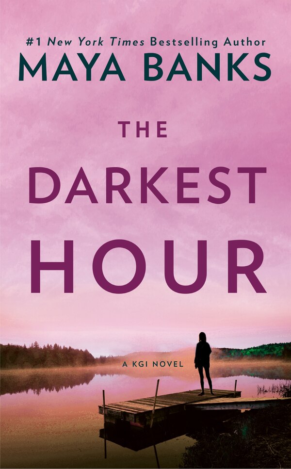 The Darkest Hour by Maya Banks, Mass Market Paperback | Indigo Chapters