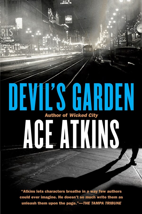 Devil's Garden by Ace Atkins, Paperback | Indigo Chapters