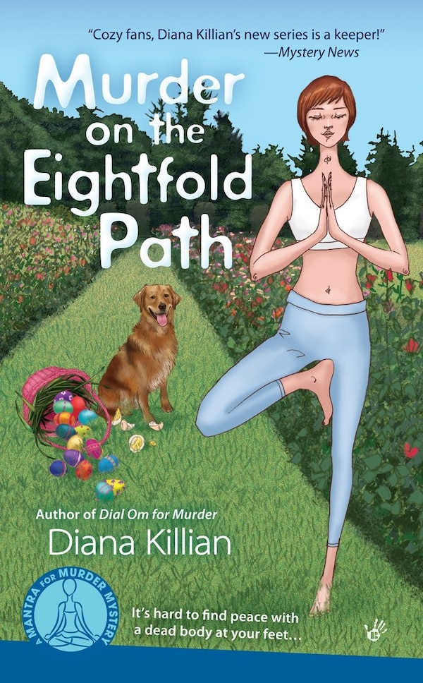 Murder On The Eightfold Path by Diana Killian, Mass Market Paperback | Indigo Chapters