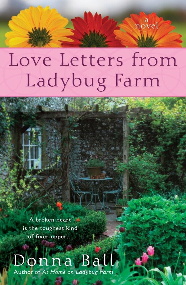 Love Letters From Ladybug Farm by Donna Ball, Paperback | Indigo Chapters