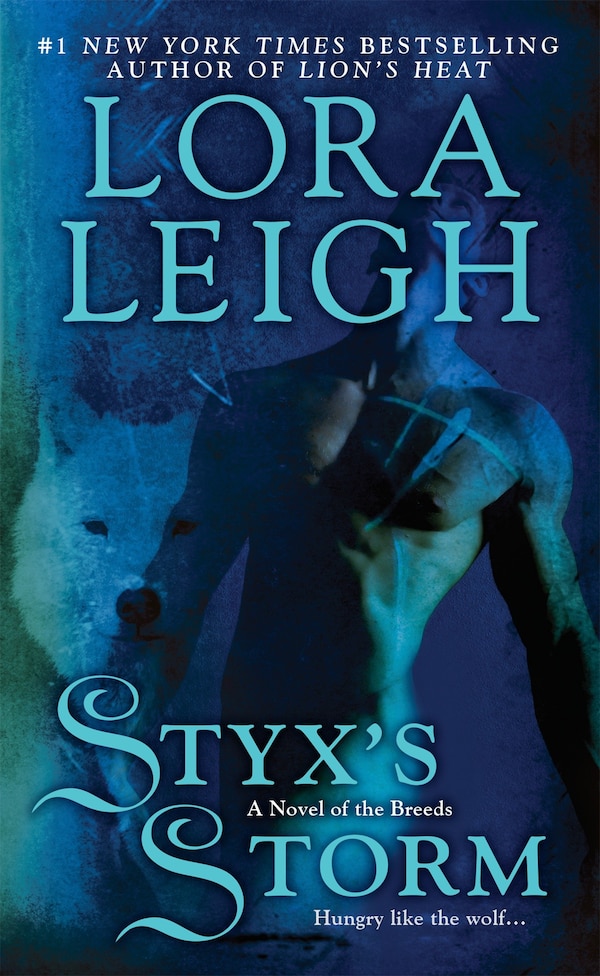 Styx's Storm by Lora Leigh, Mass Market Paperback | Indigo Chapters