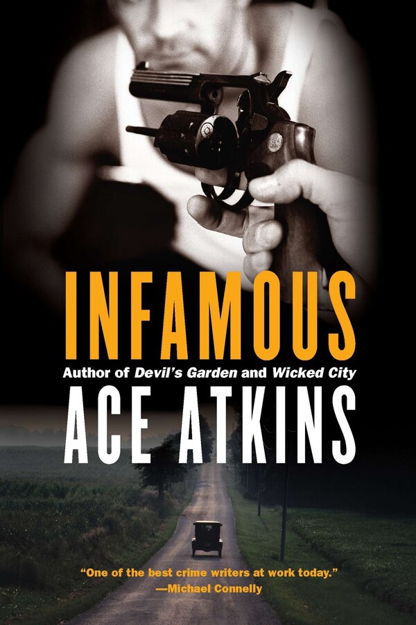 Infamous by Ace Atkins, Paperback | Indigo Chapters