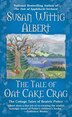 The Tale of Oat Cake Crag by Susan Wittig Albert, Mass Market Paperback | Indigo Chapters