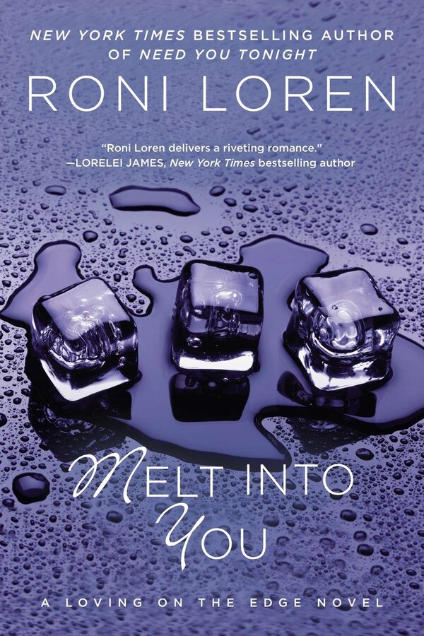 Melt Into You by Roni Loren, Paperback | Indigo Chapters